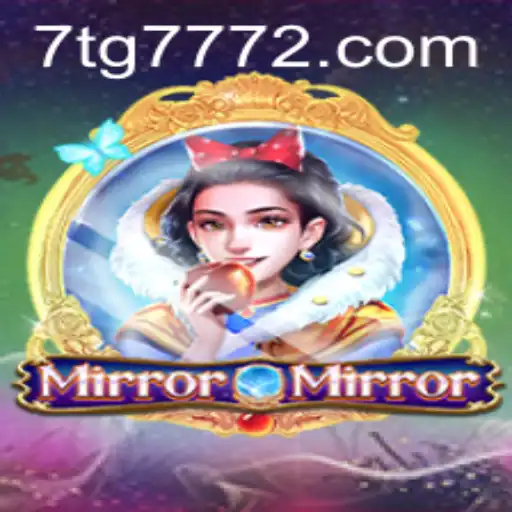 Exploring MirrorMirror: A Deep Dive into the Enchanting World of TG7772